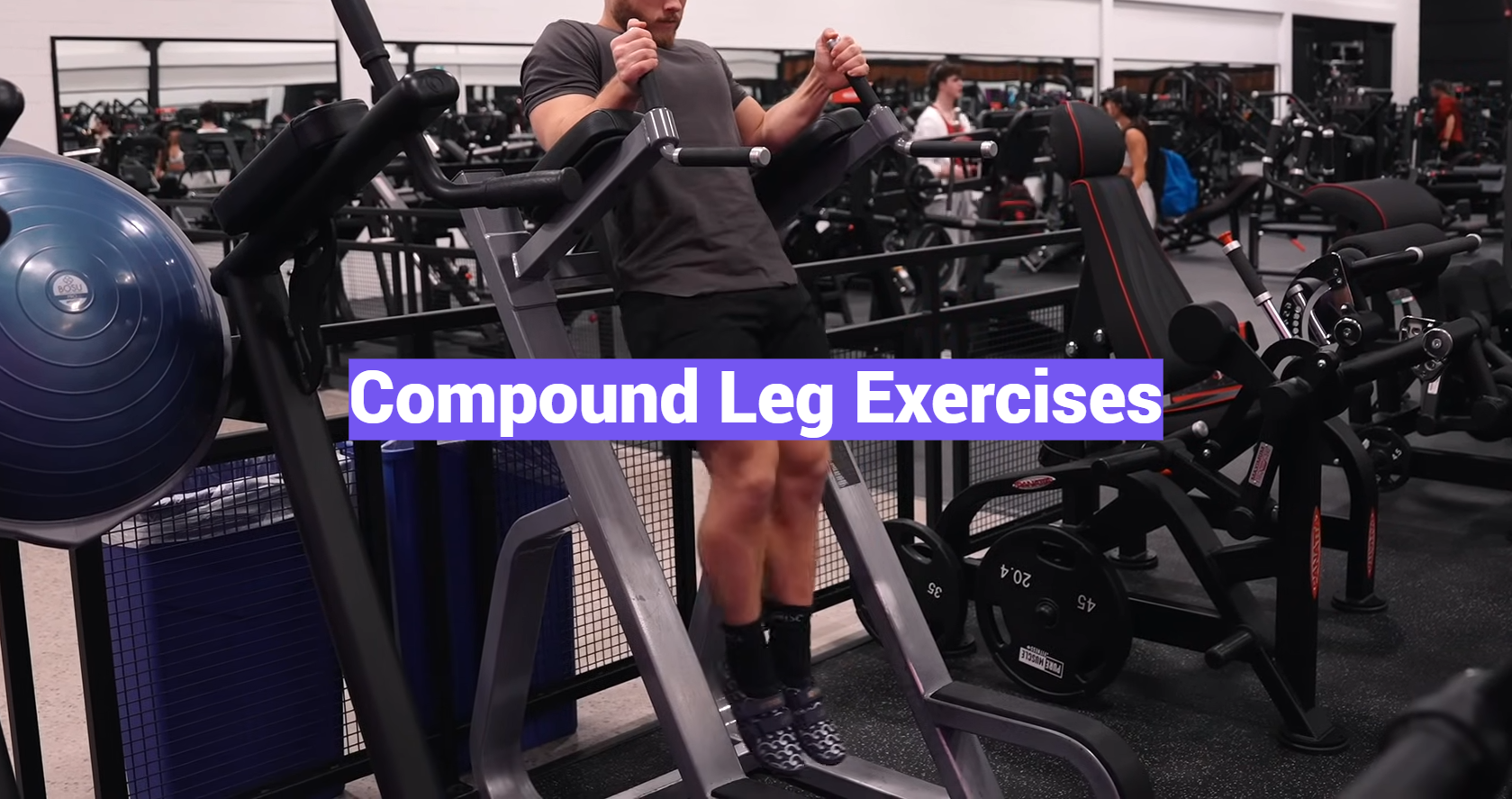 Compound Leg Exercises