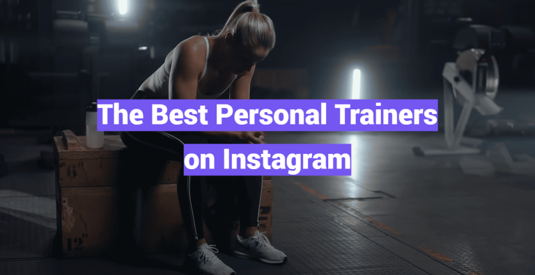 The Best Personal Trainers on Instagram