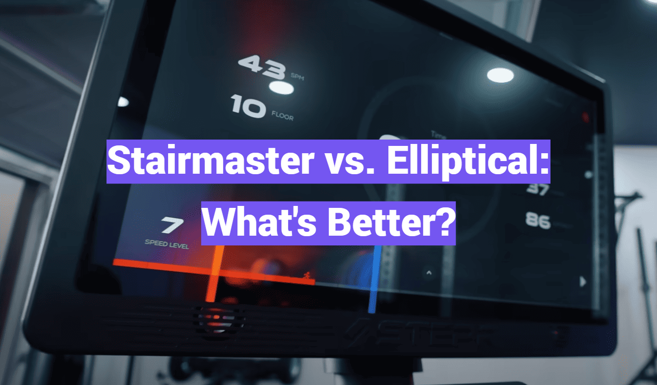 Stairmaster vs. Elliptical: What's Better?