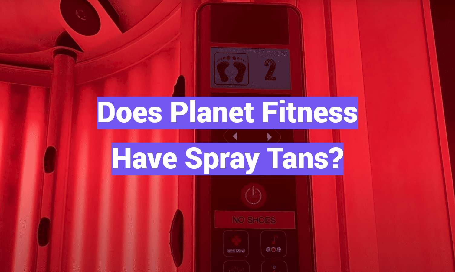 Does Planet Fitness Have Spray Tans?