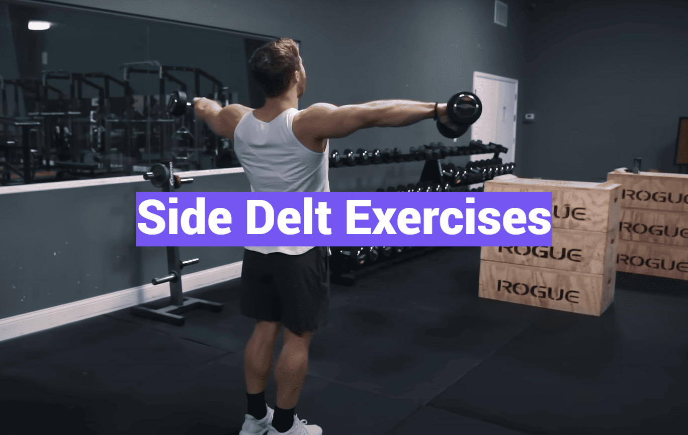 Side Delt Exercises