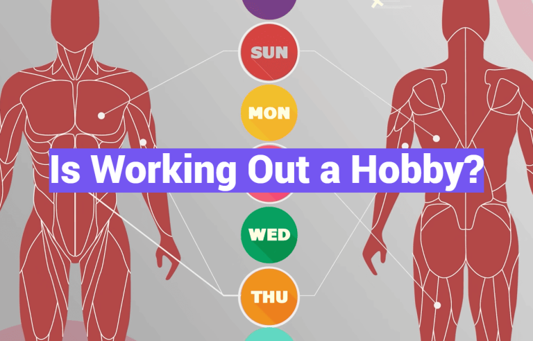 Is Working Out a Hobby?